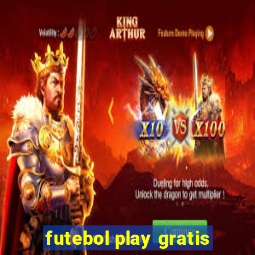 futebol play gratis